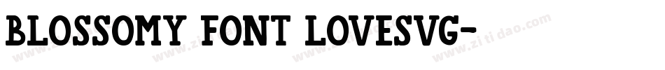 Blossomy Font LoveSVG字体转换